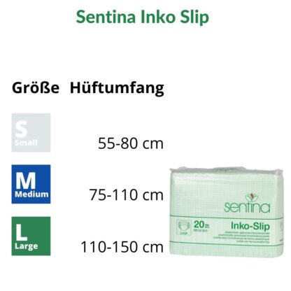 Sentina Inko Slip Grössen