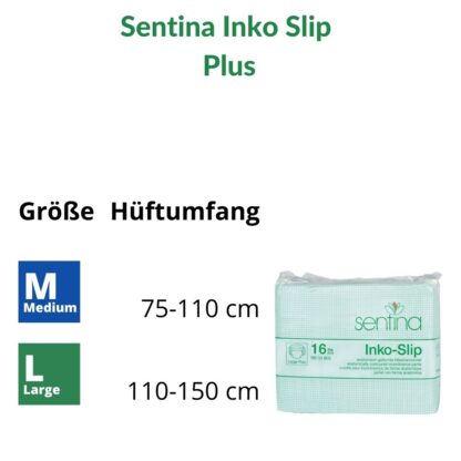 Sentina Inko Slip plus Grössen